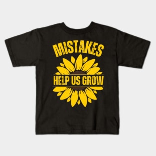 Mistakes Help Us Grow Kids T-Shirt